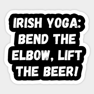 Irish yoga: bend the elbow, lift the beer! St. Patrick’s Day Sticker